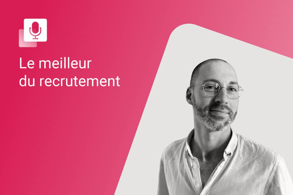 Podcast Le meilleur du recrutement de Joseph Calen : épisode avec David, co-fondateur d’Achil