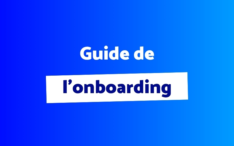 guide onboarding intégration candidat achil