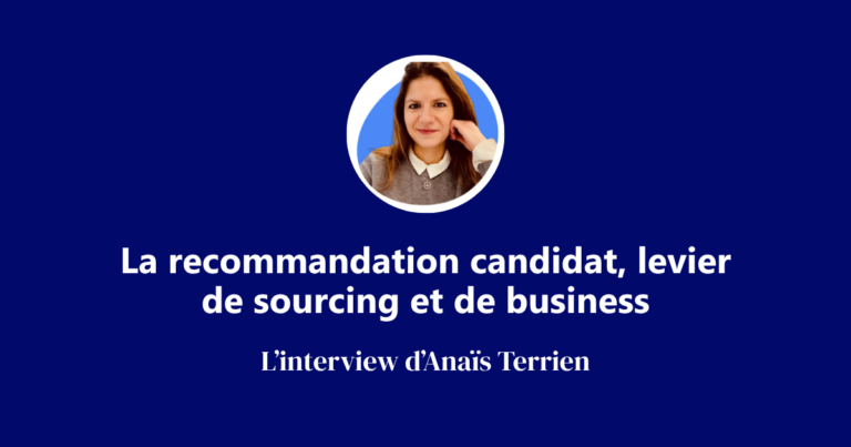 Les Talents d’Achil – La recommandation candidat, levier de sourcing et de business