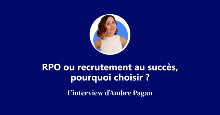 Les Talents D’Achil – RPO ou recrutement au succès, pourquoi choisir ?
